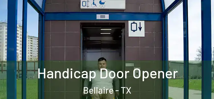 Handicap Door Opener Bellaire - TX