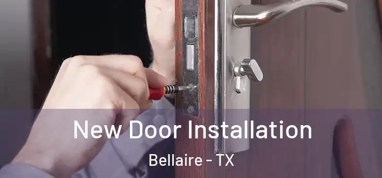 New Door Installation Bellaire - TX