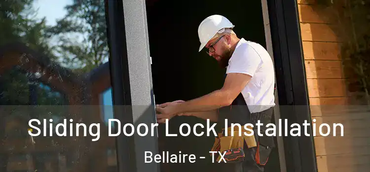 Sliding Door Lock Installation Bellaire - TX