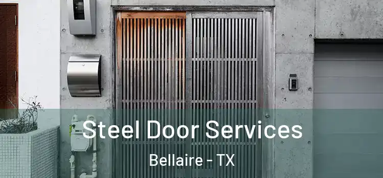Steel Door Services Bellaire - TX